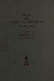 Actas del coloquio cervantino, würzburg 1983. - How to live for free the definitive guide.