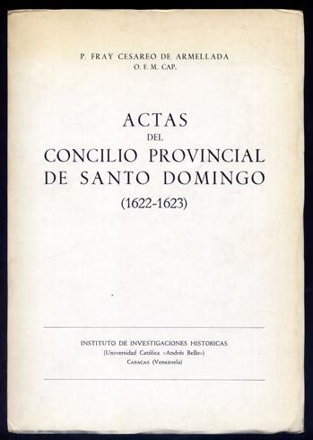 Actas del concilio provincial de santo domingo, 1622 1623. - España aparta de mi este cáliz.