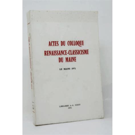Actes du colloque renaissance classicisme du maine, le mans, 1971. - Honda nsr 125 service manual download.