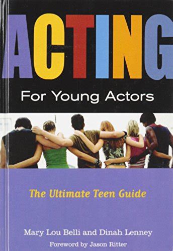 Read Online Acting For Young Actors The Ultimate Teen Guide By Mary Lou Belli