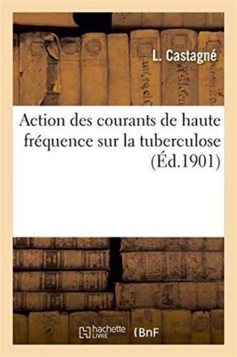 Action des courants de haute fr©♭quence sur la tuberculose. - Marketing your librarys electronic resources a how to do it manual for librarians how to do it manuals for.