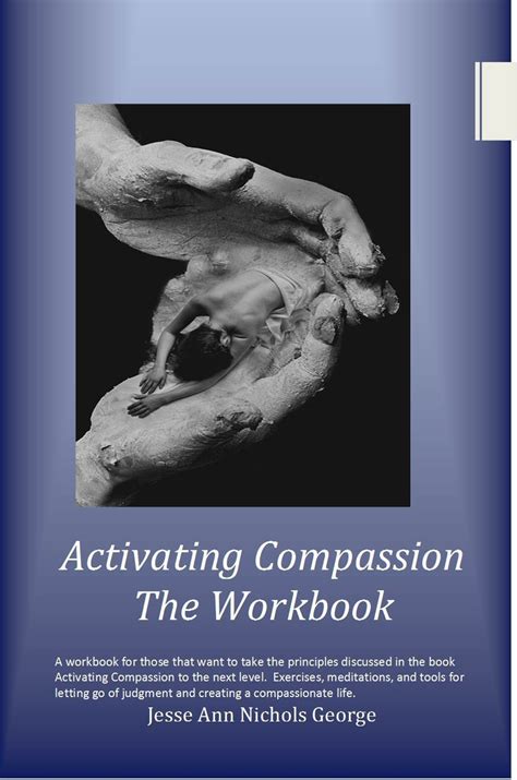 Activating Compassion The Workbook