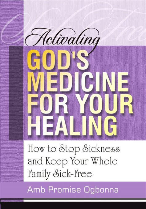 Activating God s Medicine for Your Healing