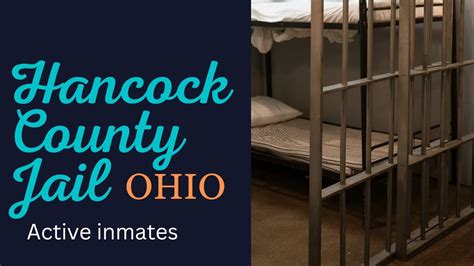 October 17, 2014 ·. The active inmates page has been returned to the Hancock County Sheriff’s Office website. In order to be compliant with the Ohio Revised Code and language specific to the posting of the identifying information of juveniles we have been required to omit some of the posted information as well as the inmate photo. Those who .... 