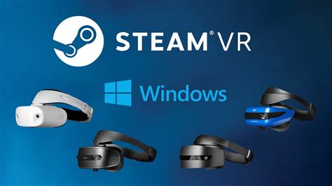 Active warrant search.  SteamVR and Windows Mixed Reality headsets Open SteamVR setting...