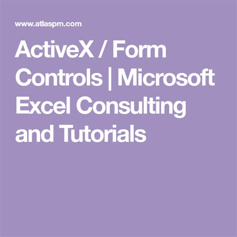 ActiveX / Form Controls Microsoft Excel Consulting and Tutorials