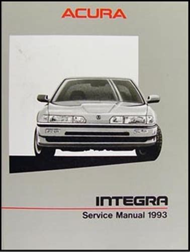 Acura integra service repair manual 1990 1993. - Airport services manual doc 9137 part 7 airport emergency planning.