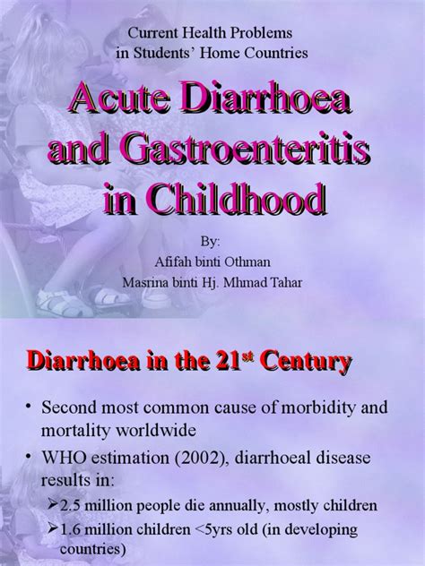 Acute Diarrhoea and Gastroenteritis in Childhood Masrina and Afifah