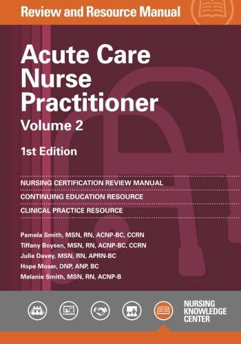 Acute care nurse practitioner review and resource manual 1st edition volume 2. - Año de gobierno del frente social en cundinamarca.