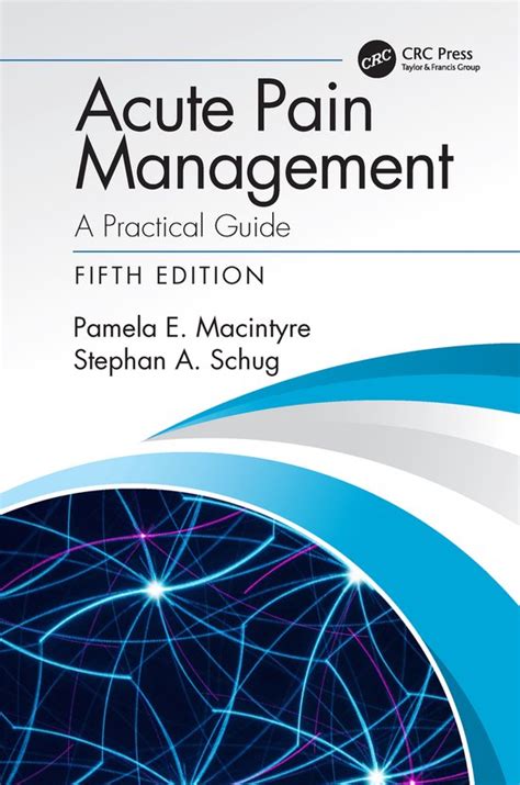 Read Online Acute Pain Management A Practical Guide Fourth Edition By Pamela E Macintyre