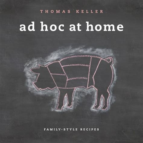 Ad Hoc at Home by Thomas Keller, Hardcover Barnes & Noble®