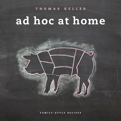 Read Online Ad Hoc At Home The Thomas Keller Library By Thomas Keller