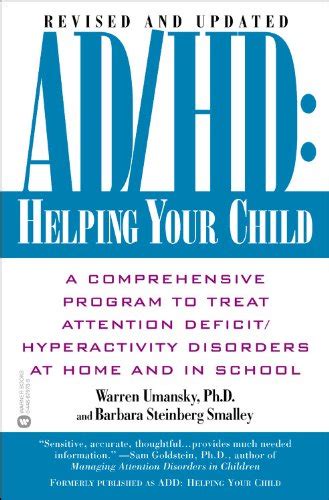 Read Adhd Helping Your Child A Comprehensive Program To Treat Attention Deficithyperactivity Disorders At Home And In School By Warren Umansky
