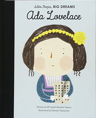 Read Ada Lovelace Little People Big Dreams 10 By M Isabel Snchez Vegara