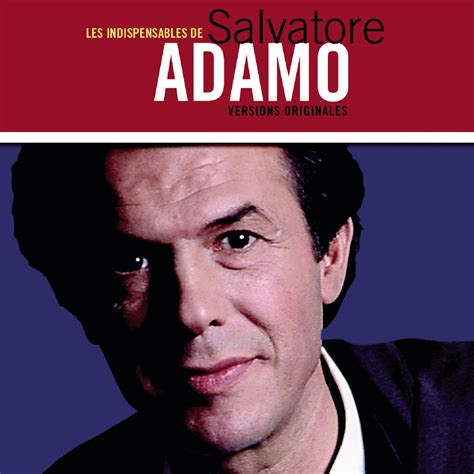 Adamo Salvatore Songs, Albums, Reviews, Bio & More AllMusic