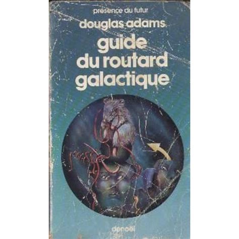Adams douglas le guide du routard galactique 1979 ocr french ebook alexandriz. - La maternidad y el encuentro con la propia sombra.