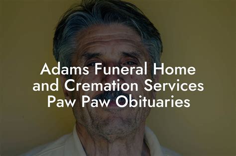 Adams funeral home marlin obituaries.  This article traces the evolution of the dev...