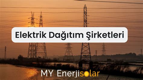 Adana da elektrik dağıtım şirketleri