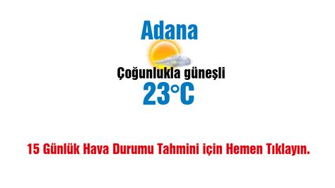 Adanada 10 günlük hava durumu