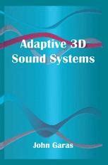 Adaptive 3d Sound Systems 1st Edition
