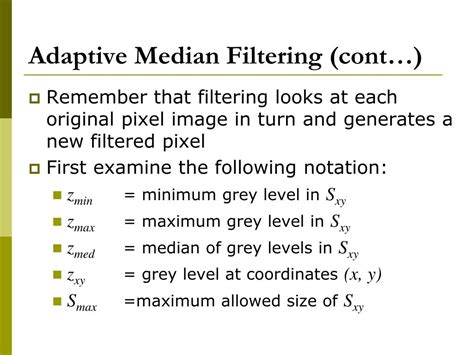 Adaptive Median Filtering