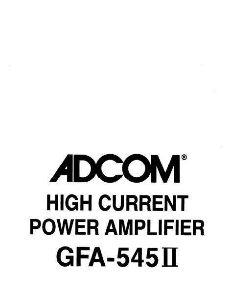 Adcom gfa 545 ii owners manual. - Manuale di soluzione di fisica college 7a edizione serway.