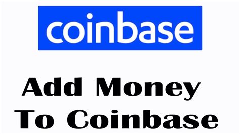 Add Money To Coinbases