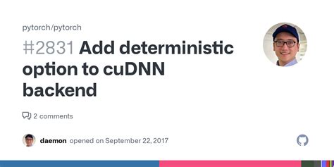 Add deterministic option to cuDNN backend #2831 - Github