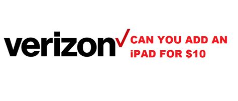 Add ipad to verizon plan. Plus, you'll get a free Apple Watch SE and iPad when you open an Unlimited Plus or Unlimited Ultimate plan. ... New and existing Verizon customers adding a new line on the Unlimited Ultimate plan ... 