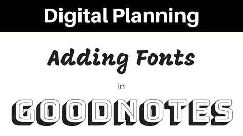 Adding Different Fonts to Your Digital Planner in GoodNotes YouTube