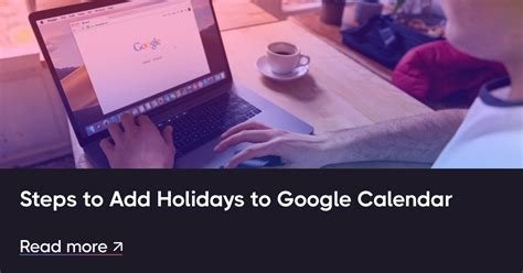 Adding Holidays to Google Calendar A Quick Guide