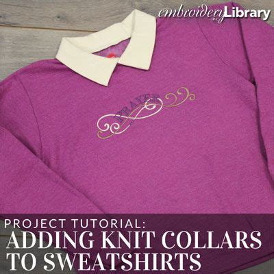 Adding Turtleneck Collars to Sweatshirts - emblibrary.com