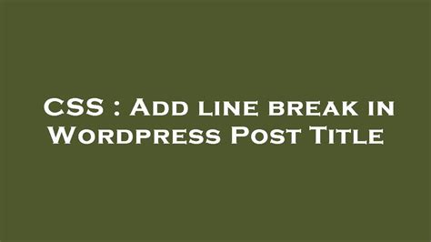 Adding a Line-Break In WordPress Post Titles – WP Streak