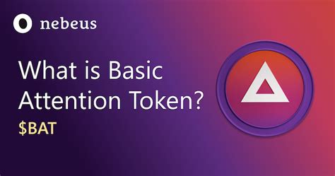 Addressing Common Questions About Basic Attention Token (BAT)