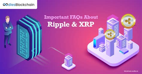 Addressing Common Questions About Ripple and XRP