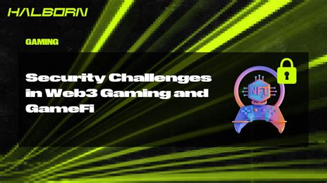 Addressing Concerns and Challenges in Web3 Gaming