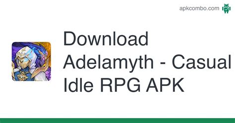 Adelamyth Casual Idle RPG APK Download for Android 