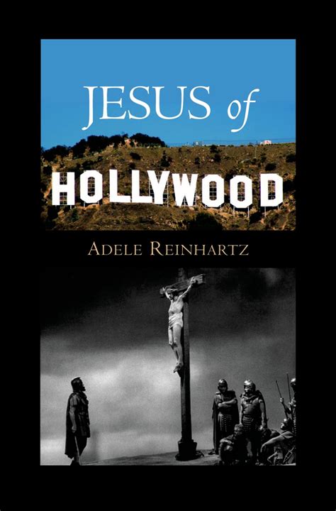 Adele Reinhartz Jesus of Hollywood 2007