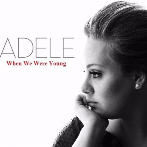Adele when we were young. Pré-refrão: G9 A It was just like a movie D7M/F# G9 It was just like a song My God, this reminds me A D7M/F# A Of when we were young Refrão Final: D9 D/F# (When we were young) G9 A4 (When we were young) D9 D/F# (When we were young) G9 A4 (When we were young) D9 D/F# Let me photograph you in this light G9 A In case it is the last time … 