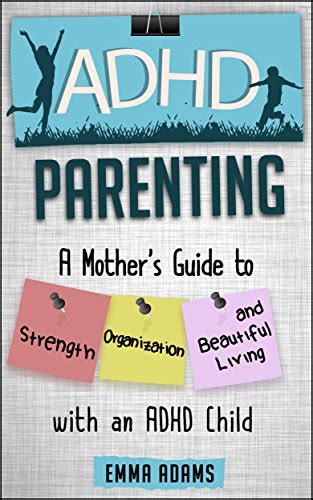 Adhd parenting a mothers guide to strength organization and beautiful living with an adhd child. - Monitor datex ohmeda s5 manuale di servizio.