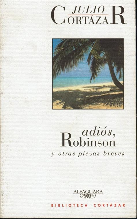 Adios, robinson y otras piezas breves. - World history journey across time textbook.