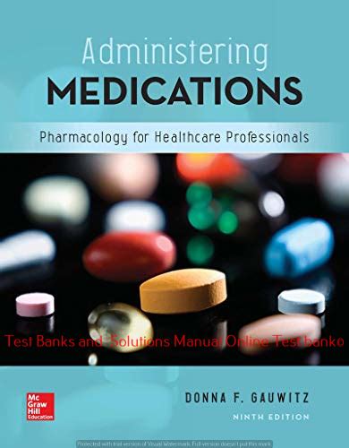 Administering Medications 9th Edition Gauwitz – Solution Manual