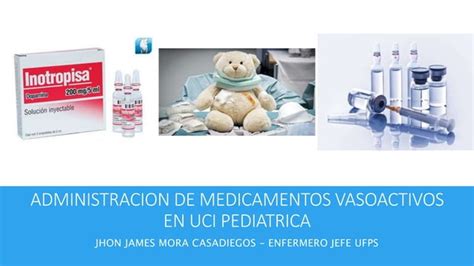 Administración de medicamentos vasoactivos en UCI pediátrica