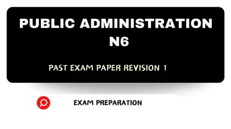 Administration Public Paper N6 Exam