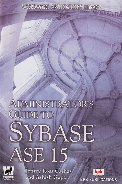 Administrator s guide to sybase ase 15. - Manual de servicio de golf plus.