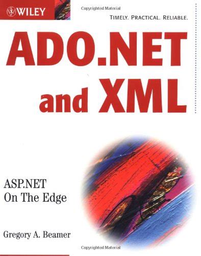 Ado Net And Xml Asp Net On The Edge