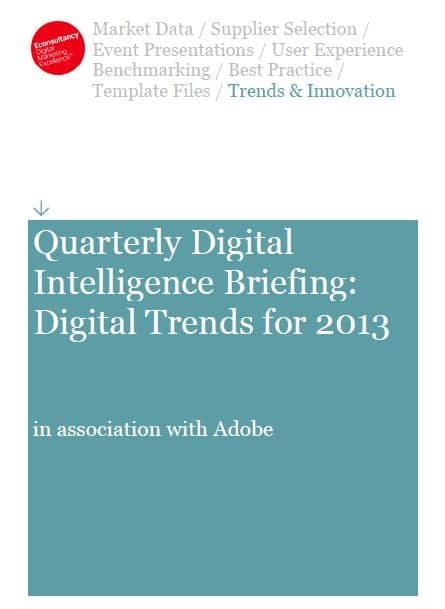 Adobe Quarterly Digital Intelligence Briefing Digital Trends for 2013