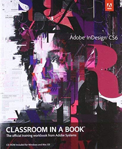 Read Online Adobe Indesign Cs6 Classroom In A Book By Adobe Creative Team