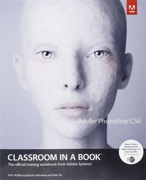 Download Adobe Photoshop Cs6 Classroom In A Book Classroom In A Book Adobe By Adobe Creative Team