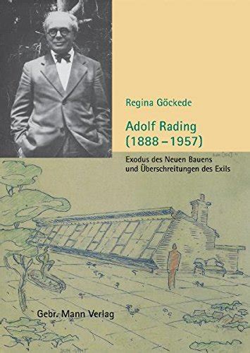 Adolf rading (1888   1957): exodus des neuen bauens und  uberschreitungen des exils. - Vorgeschichte, geschichte und politik der deutschen zentrumspartei..